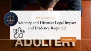Adultery and Divorce: Legal Impact and Evidence Required