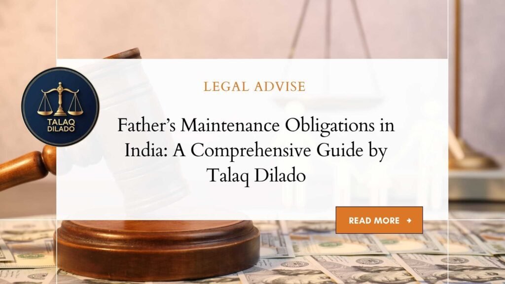 Father’s Maintenance Obligations in India
