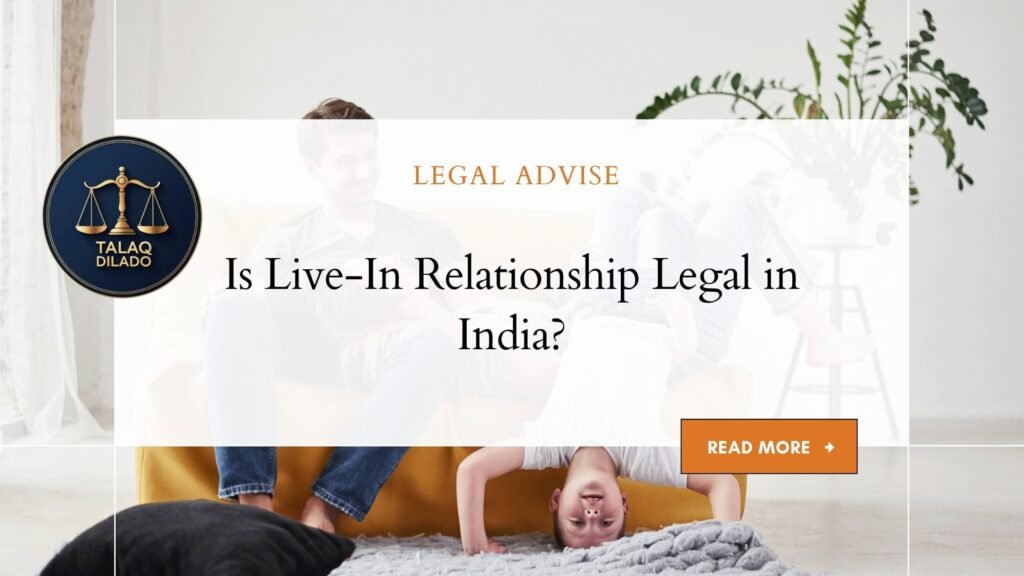 Live-In Relationship Legal in India
